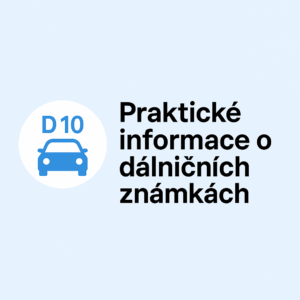 Praktické informace o dálničních známkách – ikonka auta a nápis D10 na světle modrém pozadí